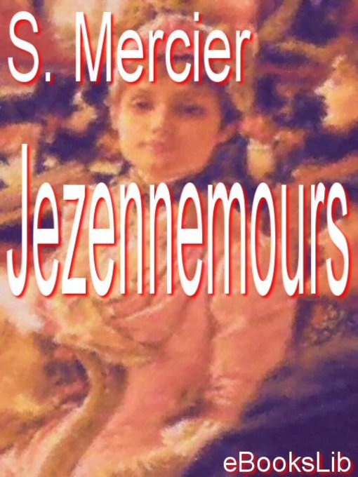 Title details for Jezennemours by S. Mercier - Available